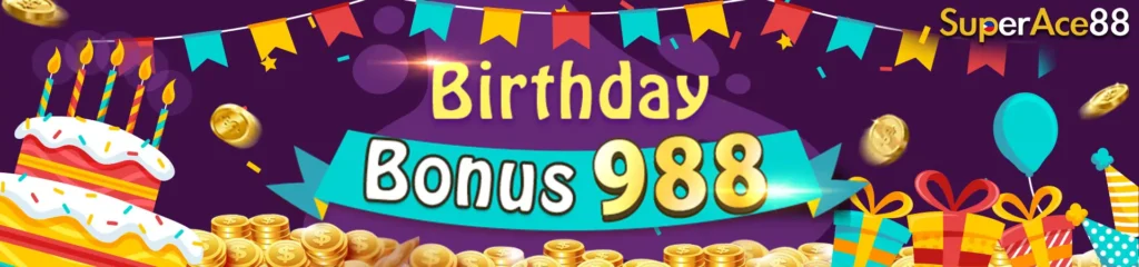 SuperAce88 Birthday Bonus